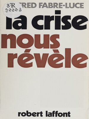 cover image of La crise nous révèle